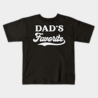 Dad's Favorite Kids T-Shirt